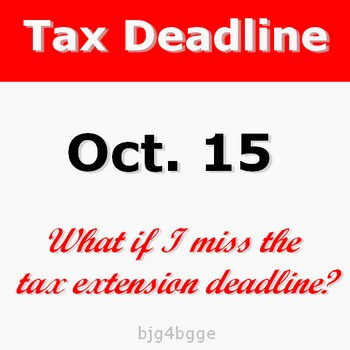 What if I miss tax extension deadline